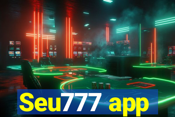 Seu777 app